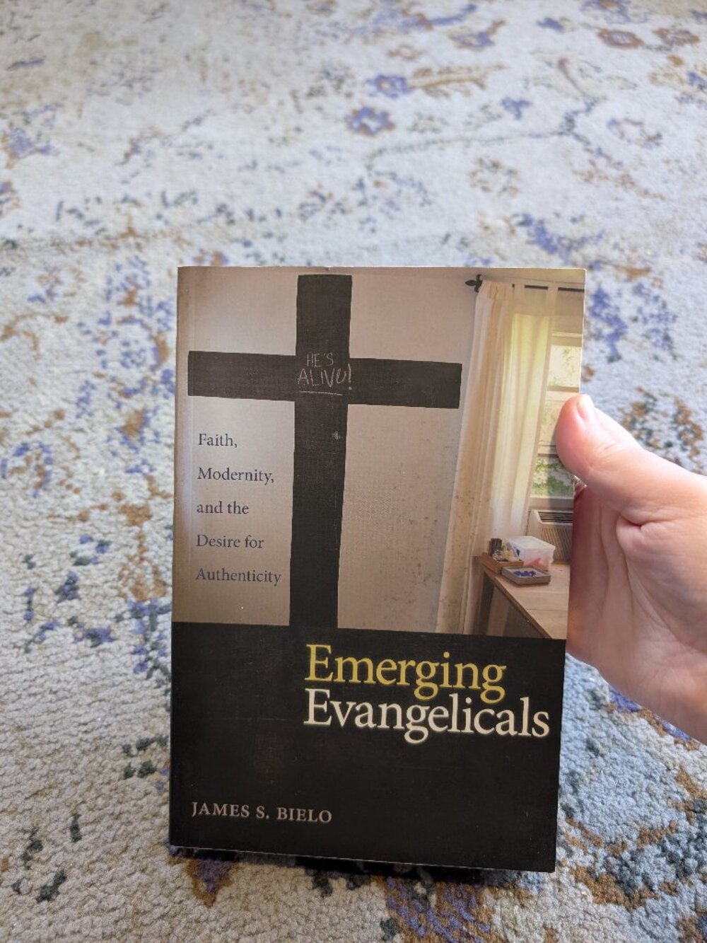 Emerging Evangelicals: Faith, Modernity, and the Desire for Authenticity J.Bielo